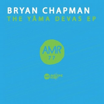 Bryan Chapman – The Yama Devas