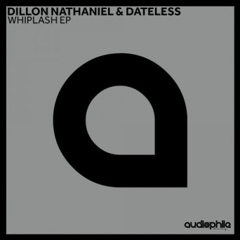 Dillon Nathaniel, Dateless – Whiplash