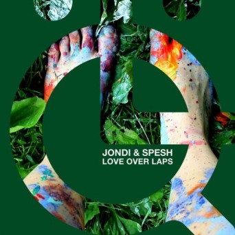 Jondi, Spesh – Love Over Laps