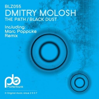Dmitry Molosh – The Path / Black Dust