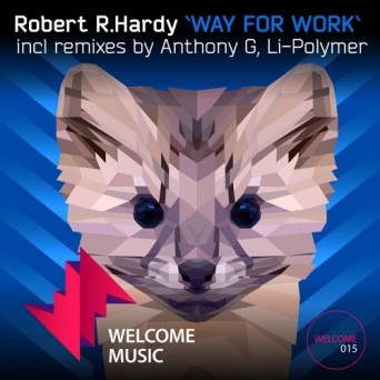 Robert R. Hardy – Way of Work