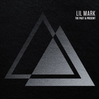 Lil’ Mark – The Past & Present