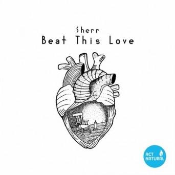 Sherr – Beat This Love