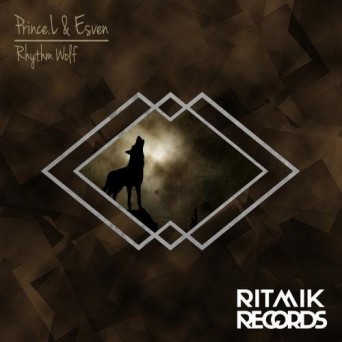 Prince.L & Esven – Rhythm Wolf