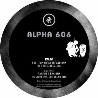 Alpha 606 – RMXD