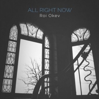 Roi Okev – All Right Now