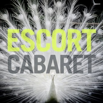 Escort – Cabaret