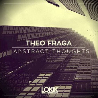 Theo Fraga – Abstract Thoughts