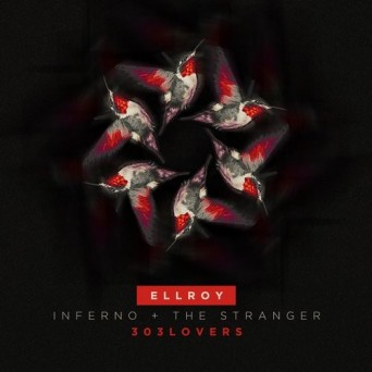 Ellroy – Inferno / The Stranger