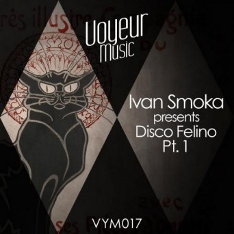 Ivan Smoka – Presents Disco Felino, Pt. 1