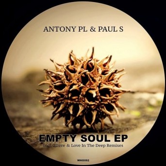 Paul S, Antony Pl – Empty Soul
