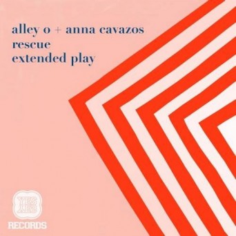 Alley O, Anna Cavazos – Rescue EP