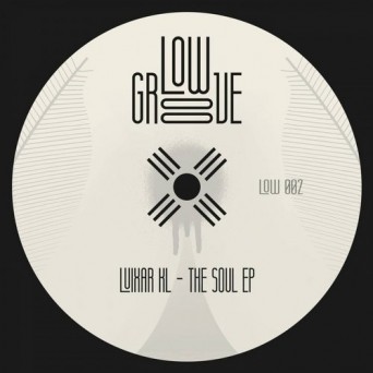Luixar KL – The Soul EP