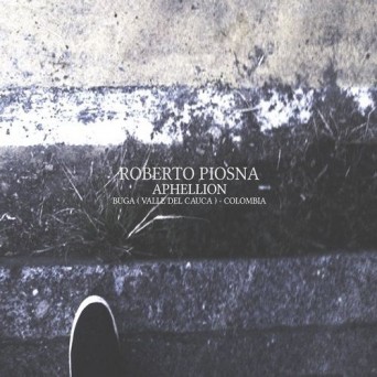 Roberto Piosna – Aphellion