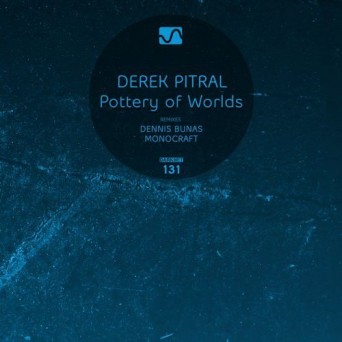 Derek Pitral – Pottery of Worlds