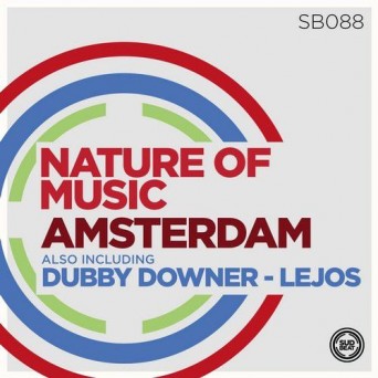 Nature Of Music – Amsterdam