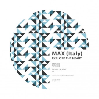 Max (Italy) – Explore The Heart