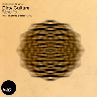 Dirty Culture – Without You