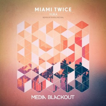 Yura – Miami Twice