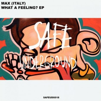 Max (Italy) – What A Feeling EP