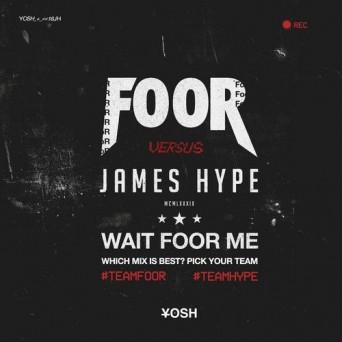 FooR & James Hype – Wait FooR Me