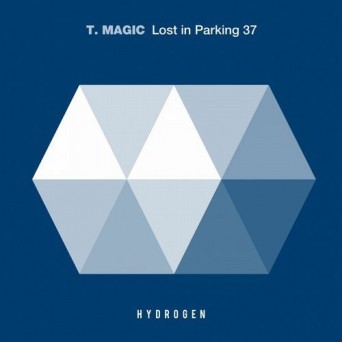 T.Magic – Lost in Parking 37