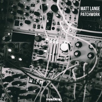 Matt Lange – Patchwork