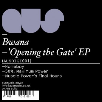 Bwana – Opening the Gate