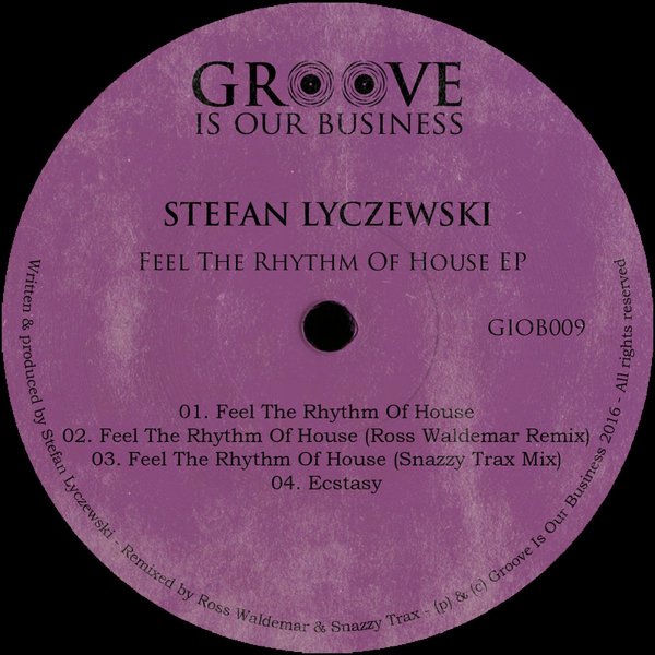 Stefan Lyczewski – Feel The Rhythm Of House