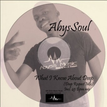 AbysSoul – What I Know About Deep