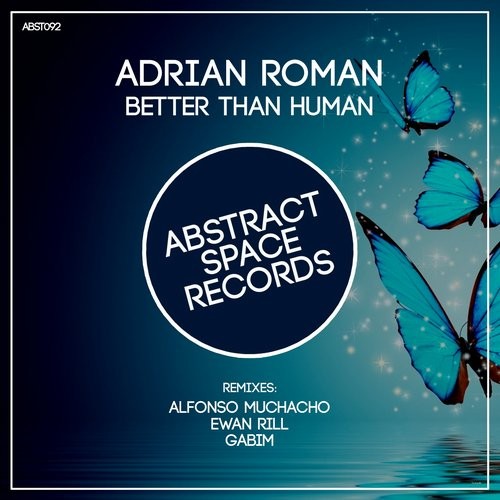 Adrian Roman – Better Than Human
