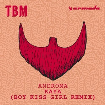 Androma – Kaya (Boy Kiss Girl Remix)