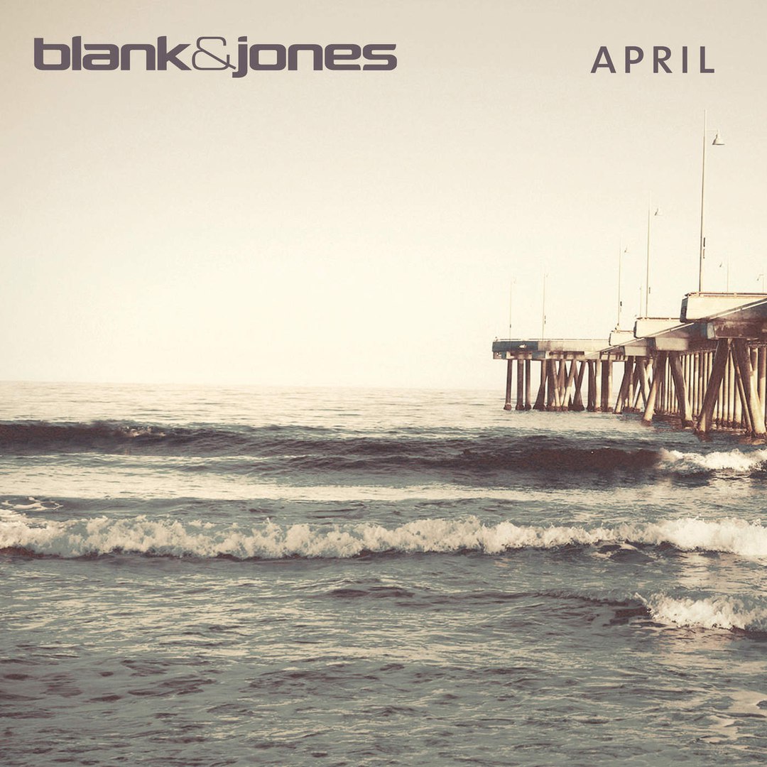 Blank & Jones – April
