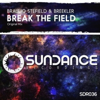 Braulio Stefield & Breekler – Break The Field