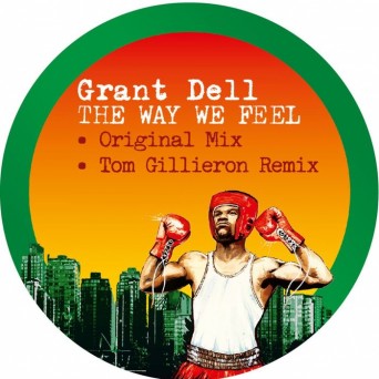 Grant Dell – The Way We Feel