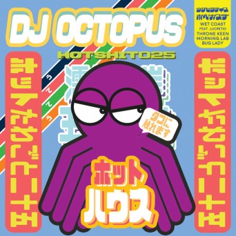 DJ Octopus – Wet Coast EP