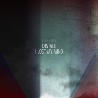 Distale – I Lost My Mind
