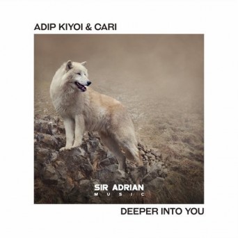 Adip Kiyoi & Cari – Deeper Into You