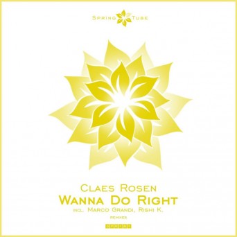 Claes Rosen – Wanna Do Right
