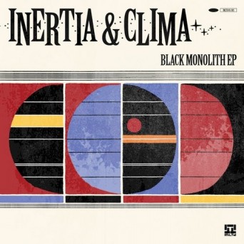Clima & Inertia – Black Monolith EP