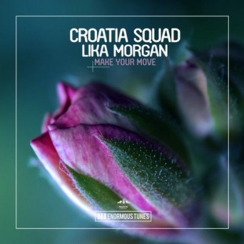Croatia Squad & Lika Morgan – Make Your Move