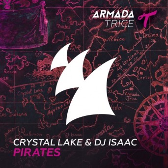 Crystal Lake & DJ Isaac – Pirates