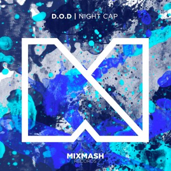D.O.D – Night Cap