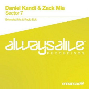 Daniel Kandi & Zack Mia – Sector 7