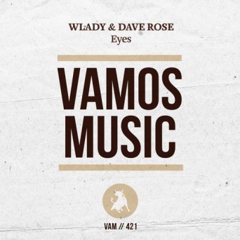 Dave Rose & Wlady – Eyes