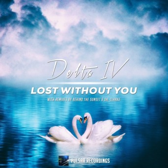 Delta IV – Lost Without You