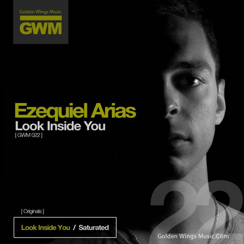 Ezequiel Arias – Look Inside You