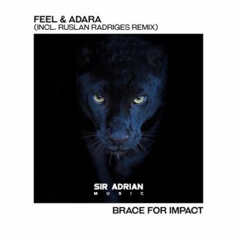 Feel & Adara – Brace For Impact