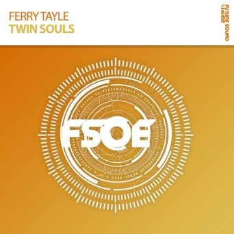 Ferry Tayle – Twin Souls