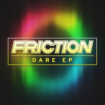 Friction – Dare EP